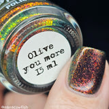 Olive you more