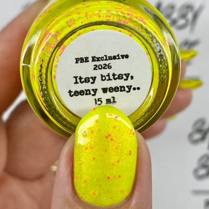 Itsy bitsy, teeny weeny…