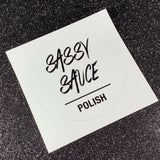 Stickers - Sassy Sauce Polish