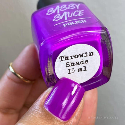 Throwin Shade - Sassy Sauce Polish